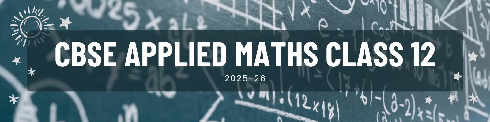 CBSE Applied Maths Class 12 2025-26 – Complete Free Study Resource Hub with syllabus, sample papers and notes by Boundless Maths