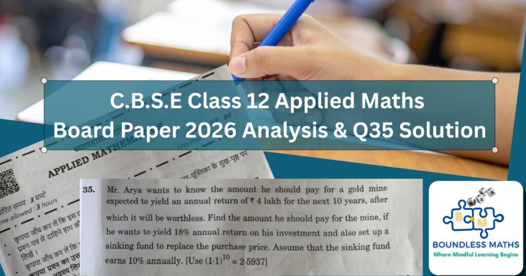 Class 12 Applied Maths Board Paper 2026 Analysis and Q35 Solution