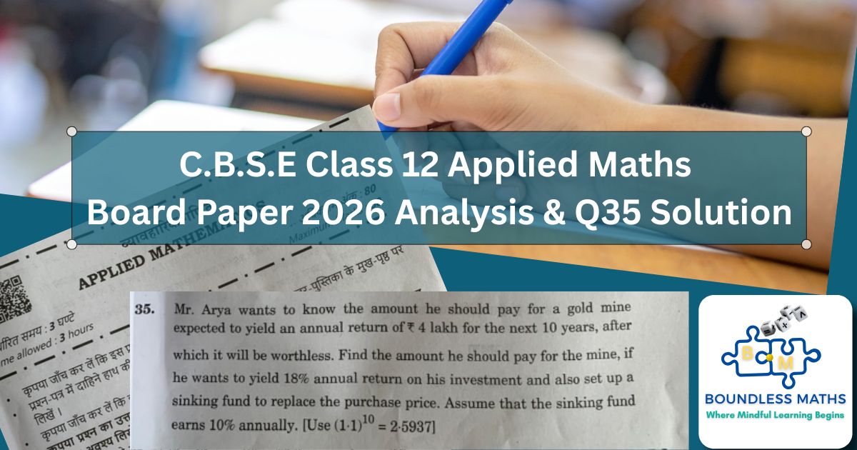 Class 12 Applied Maths Board Paper 2026 Analysis and Q35 Solution